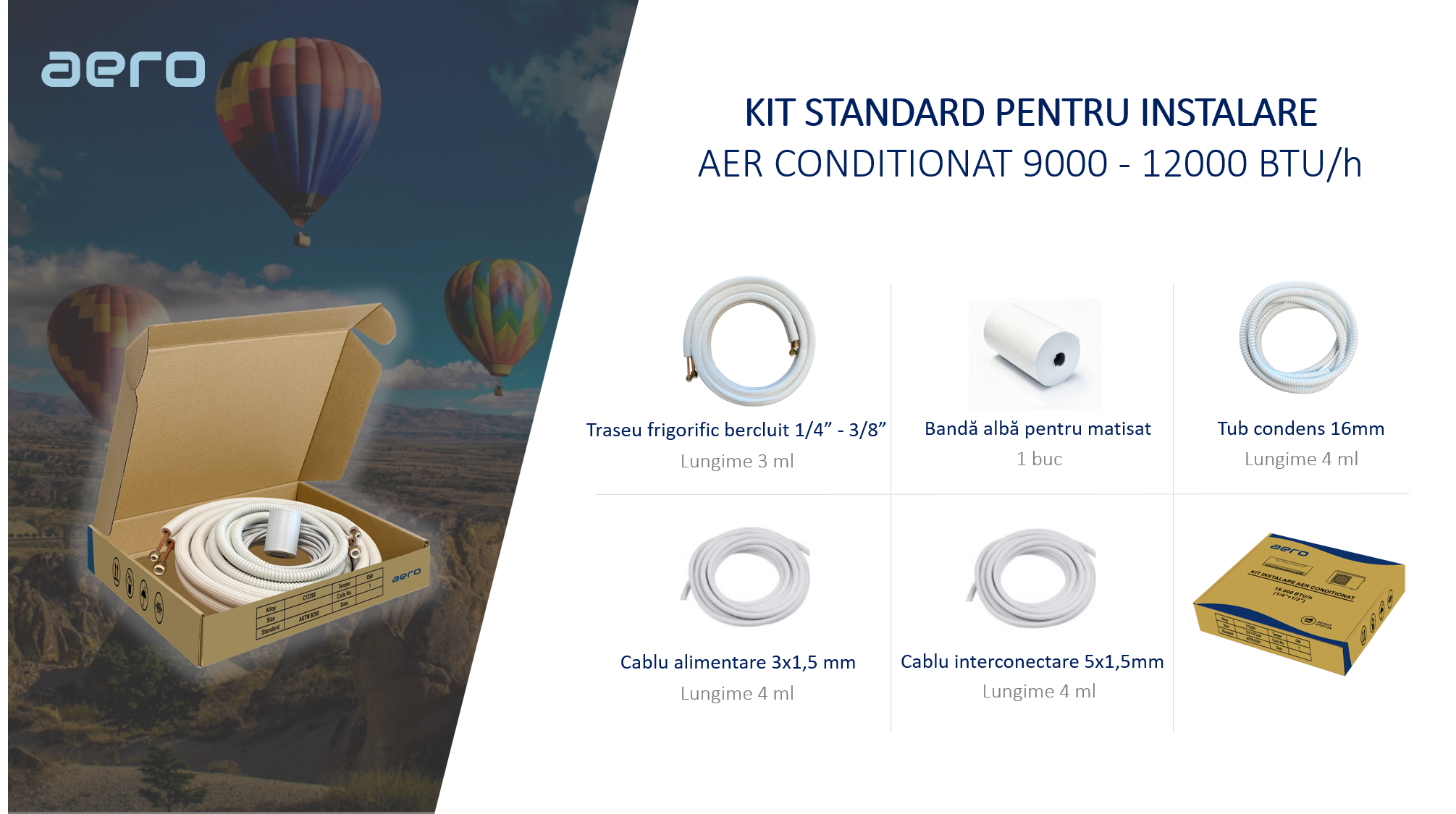 kit standard instalare aer conditionat 9000, 12000 btu
